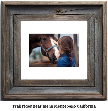 trail rides near me in Montebello, California